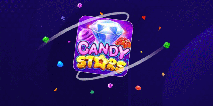 Teknik Ampuh Main Slot Candy Stars Untuk Kemenangan Besar